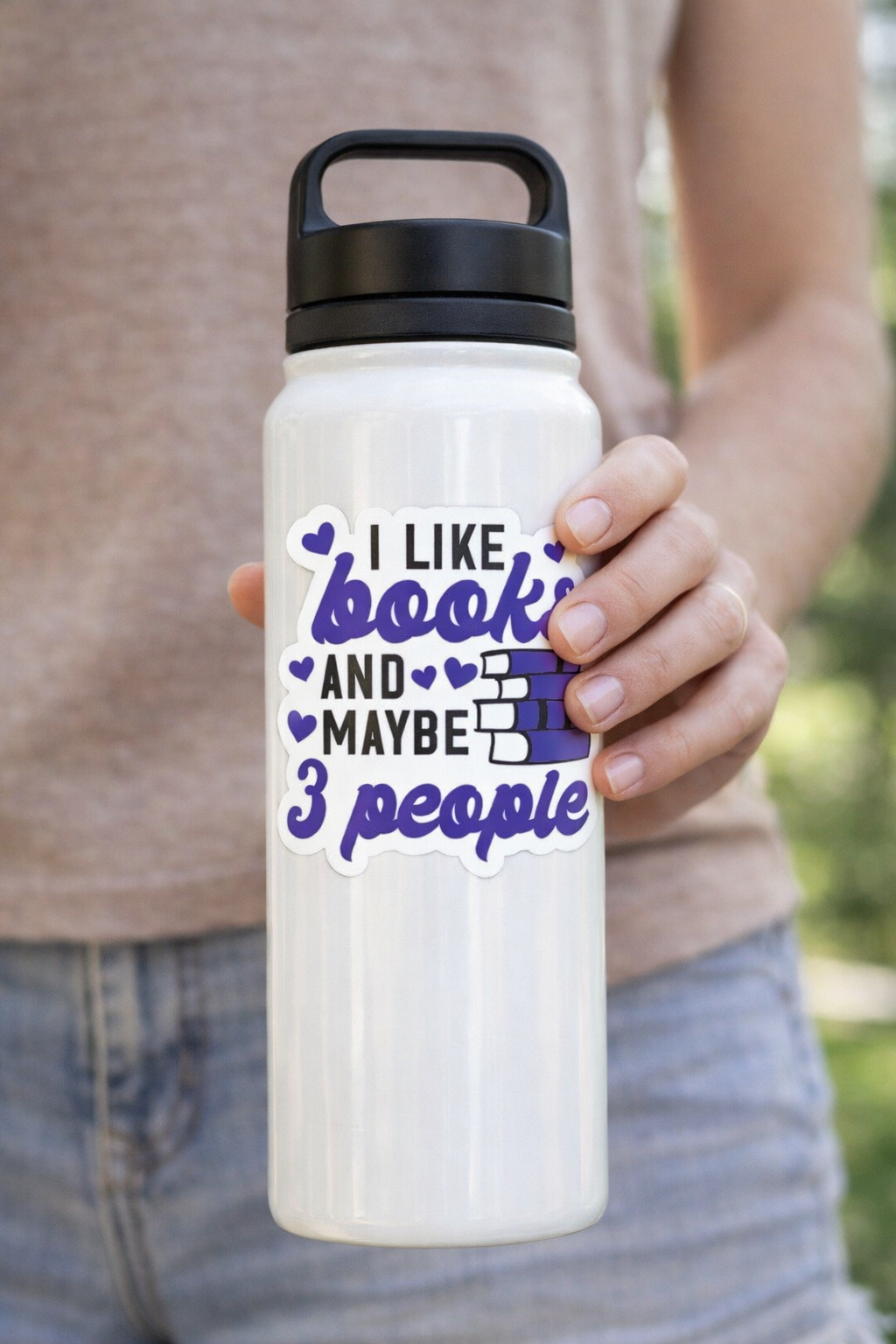 I Like Books and Maybe 3 People Sticker