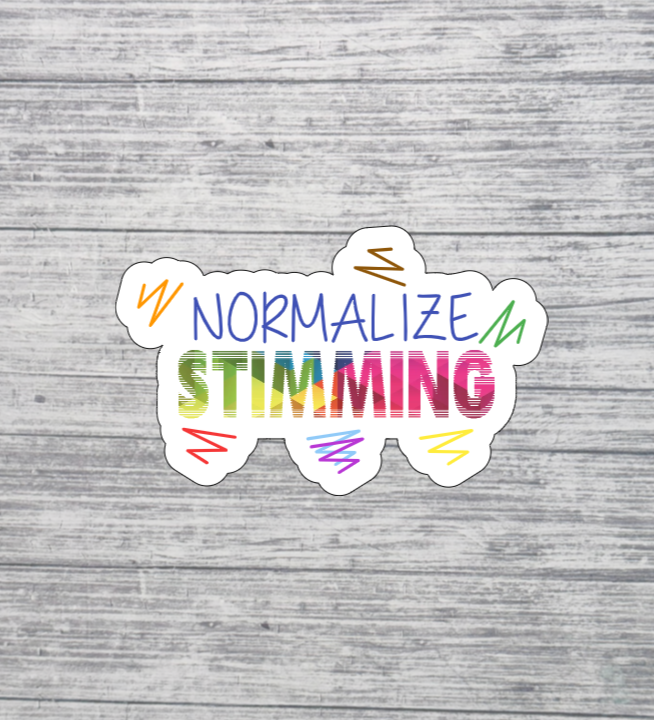 Normalize Stimming Sticker