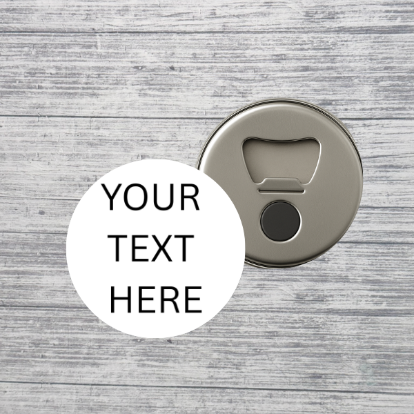 Custom Text Bottle Opener