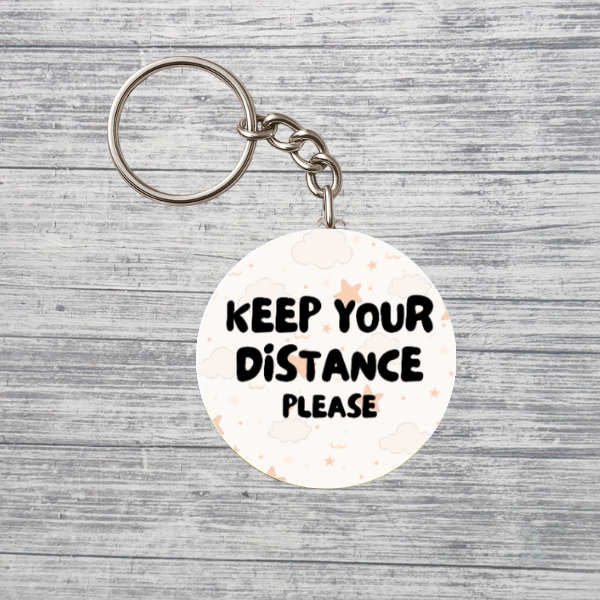 Keep Your Distance Please Keychain