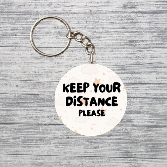 Keep Your Distance Please Keychain