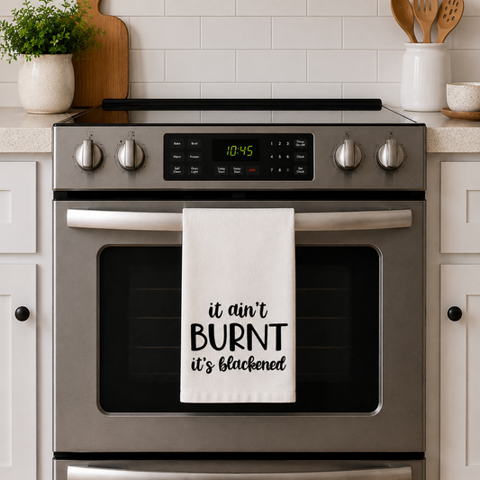 It Ain’t Burnt Kitchen Towel