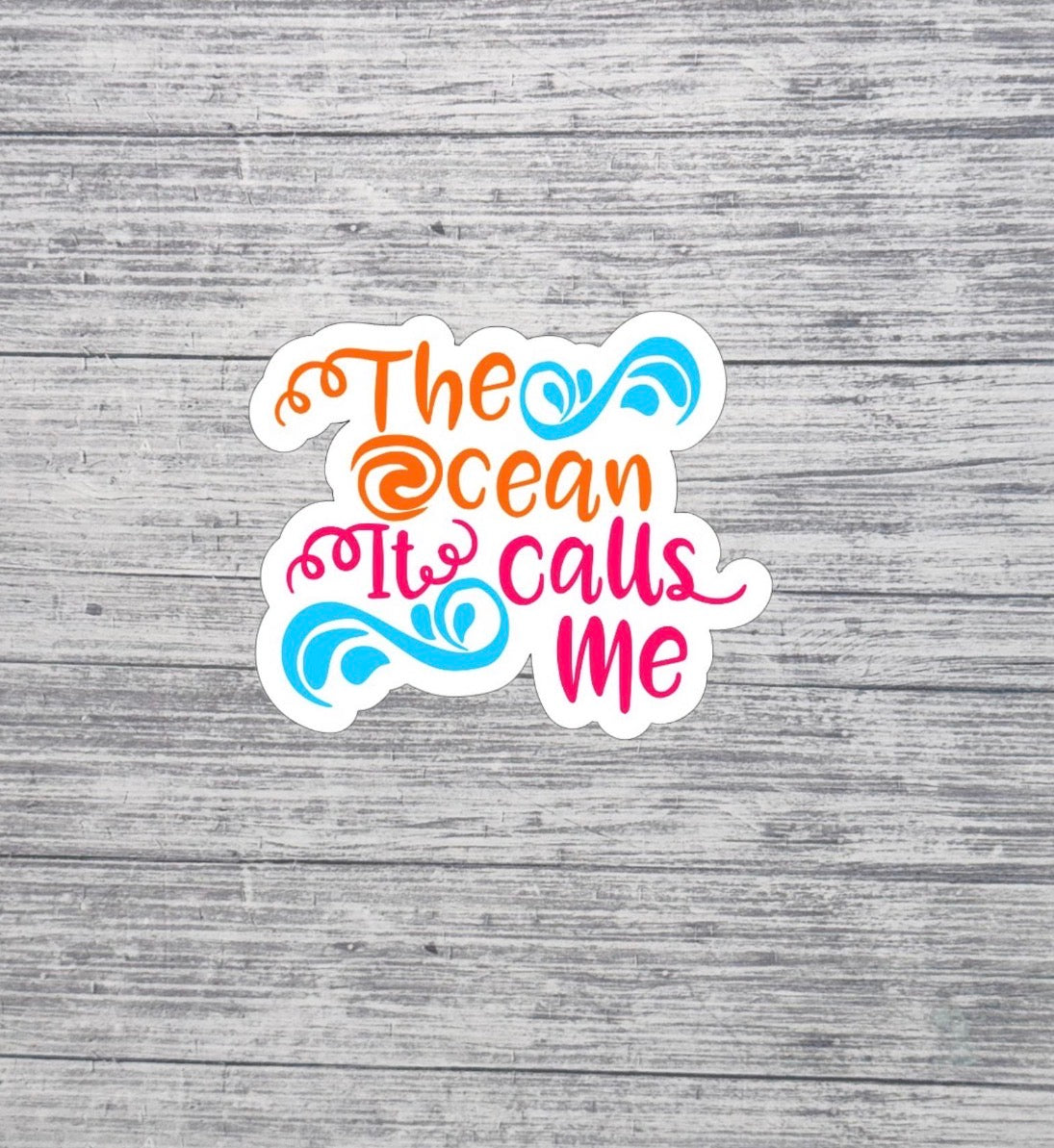 Ocean It Calls Me Sticker