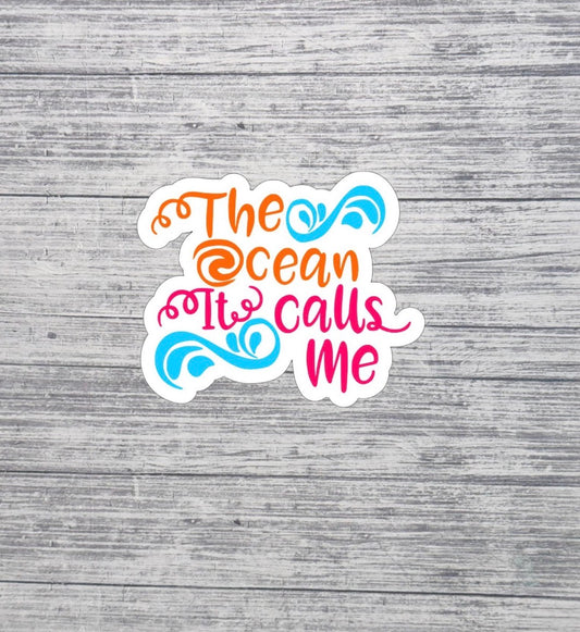 Ocean It Calls Me Sticker
