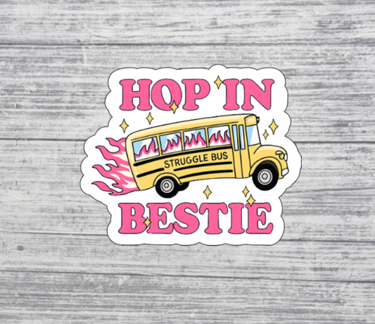 Hop In BestieBus Sticker