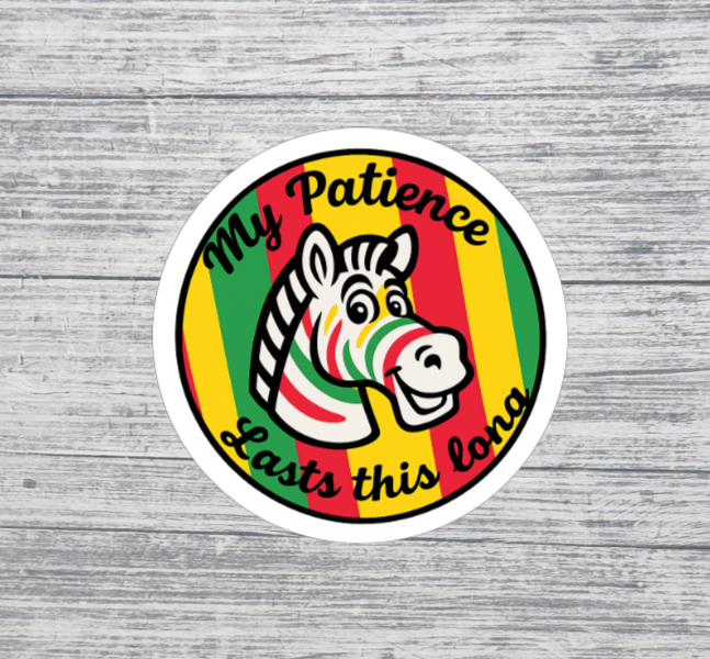 My Patience Lasts This Long Sticker