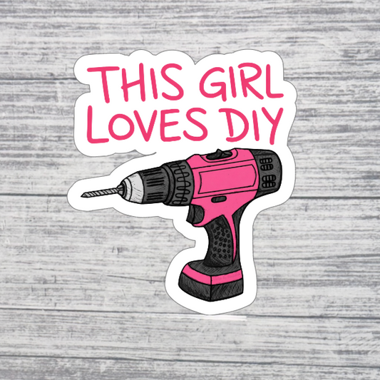 This Girl Loves DIY Sticker