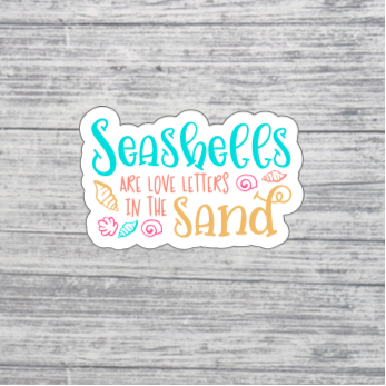 Seashells Are Love Letters in the Sand Sticker